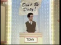 Dont Be Dirty